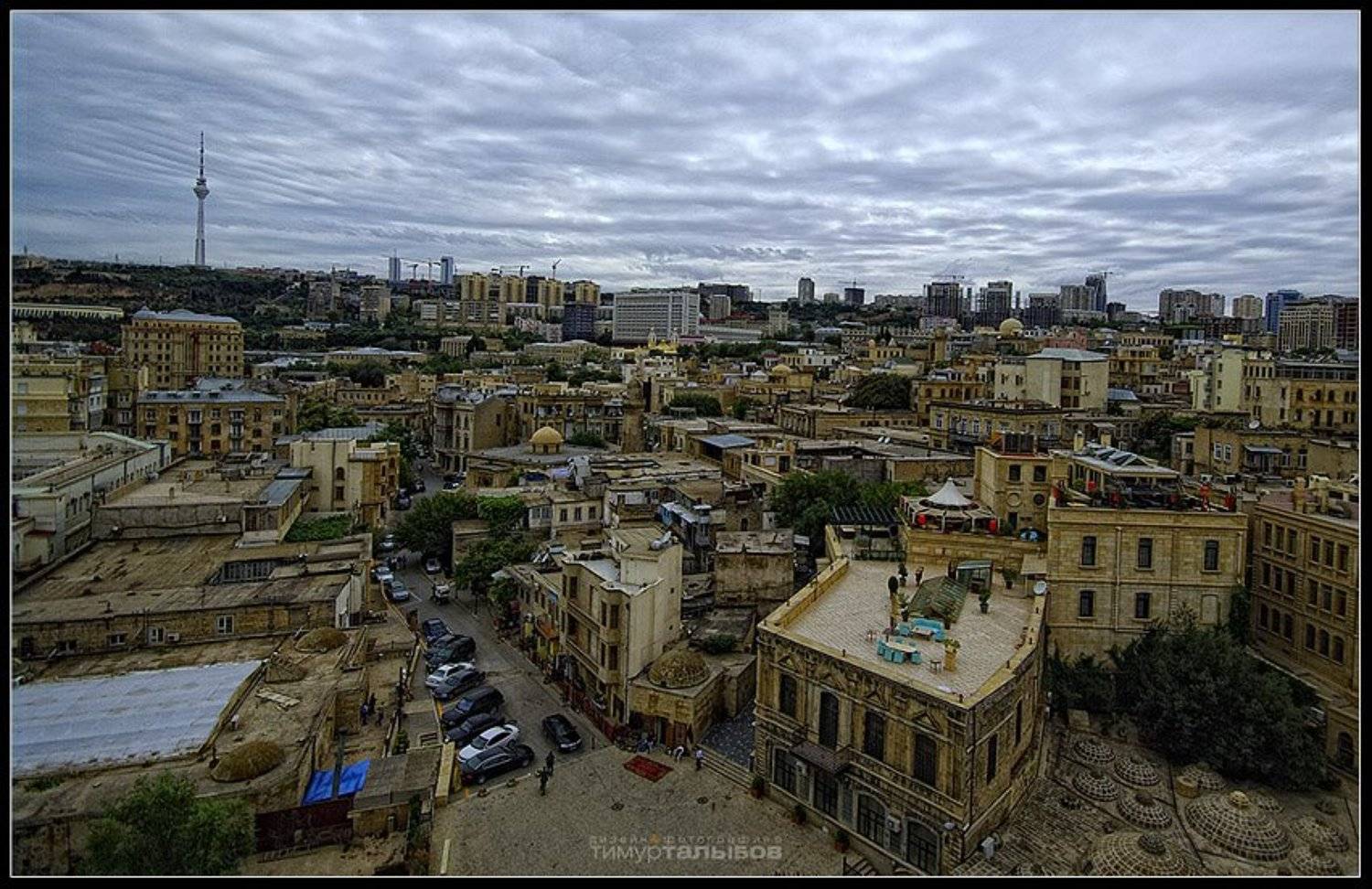 Старый новый город.... Автор: Тимур Талыбов , Тимур Талыбов