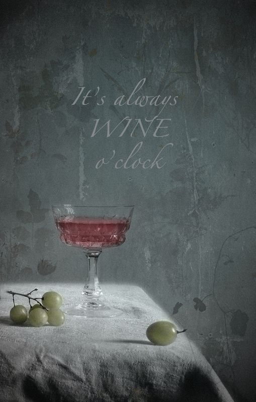 It’s always wine o’clockphoto preview